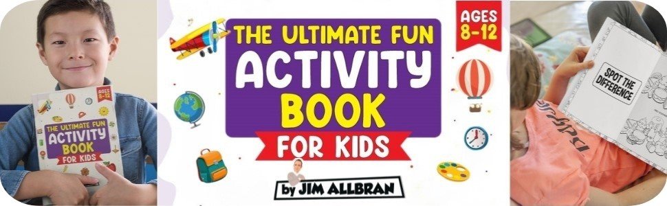 Banner for The Ultimate Fun Activity Book for Kids by Jim Allbran