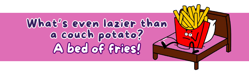 Funniest jokes for 8-year-olds: 'Bed of Fries' Joke