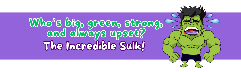 Top jokes for 10-year-olds: 'Incredible Sulk' Joke
