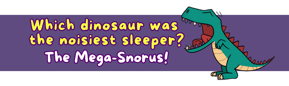 Silly jokes for 7-year-olds: 'Mega-Snorus' Joke